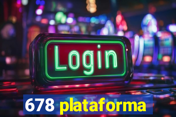 678 plataforma